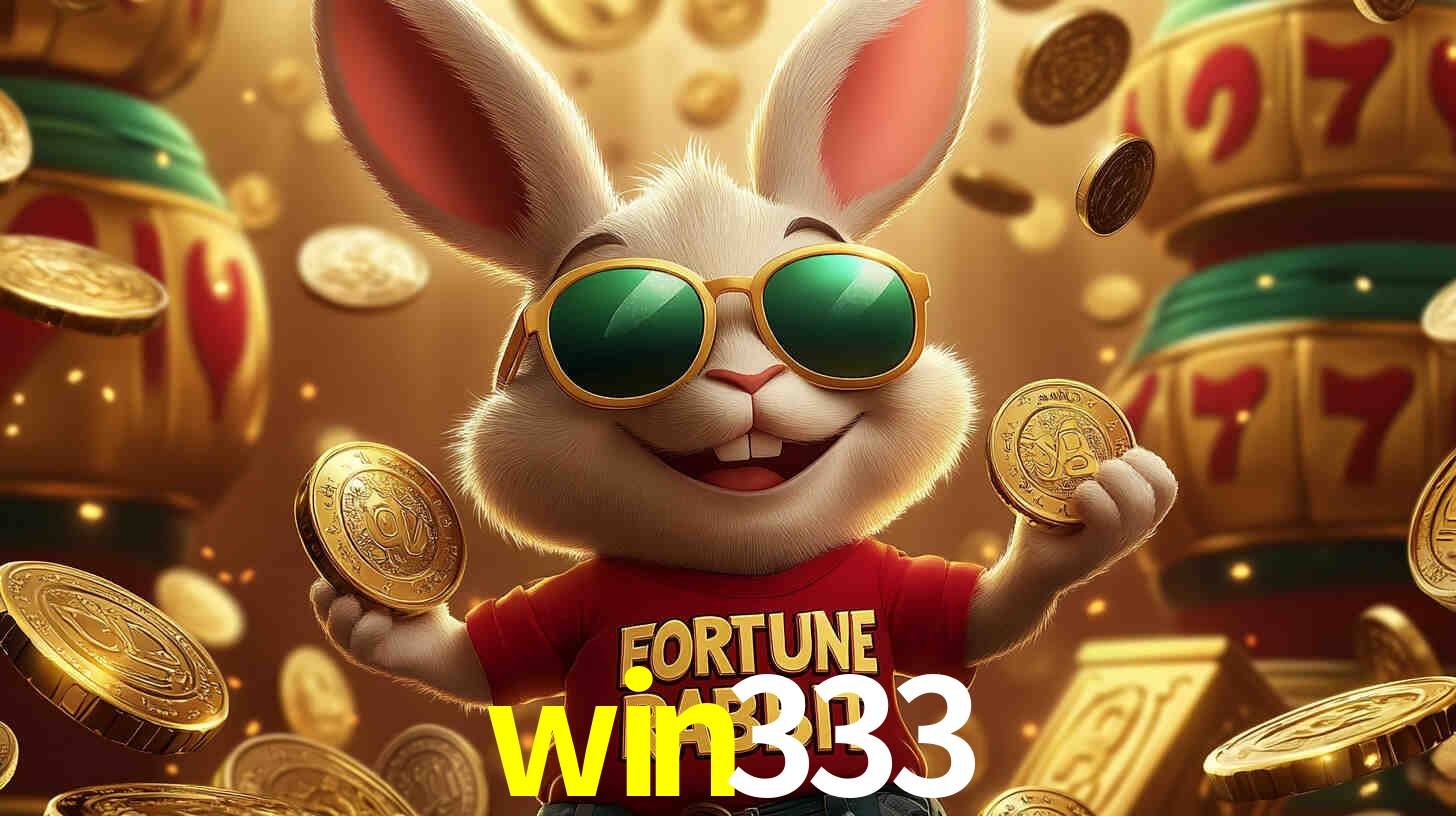 win333: Seu Cassino Premiado com Pagamentos Rápidos